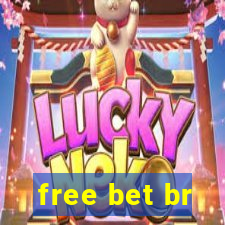 free bet br